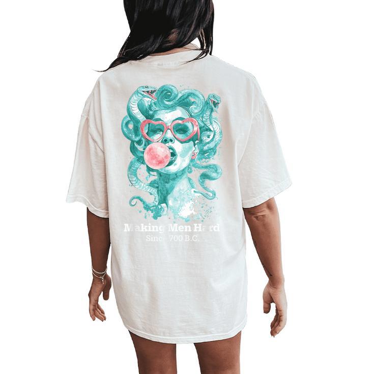 Making Hard Since 700 Bc Feminist Medusa Bubblegum Women Women's Oversized Comfort T-Shirt Back Print