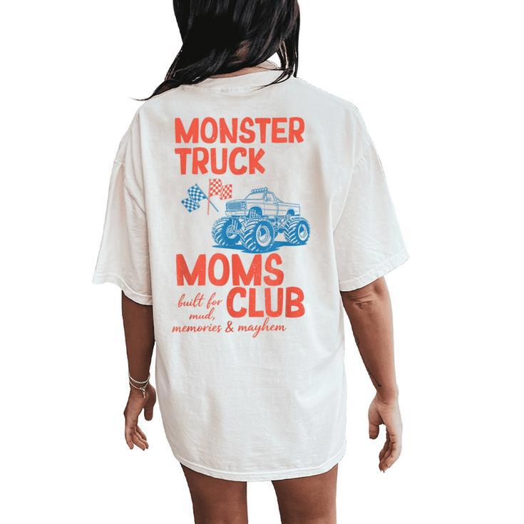 Monster Truck Moms Club Monster Truck Mama Mother's Day Women's Oversized Comfort T-Shirt Back Print
