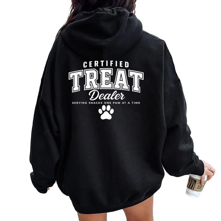 Certified Treat Dealer Dog Mom Dog Dad Women Oversized Hoodie Back Print