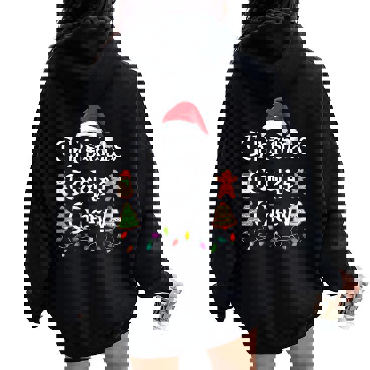 Christmas Cookie Crew Family Cookie Baking Team Baker Xmas Women Oversized Hoodie Back Print