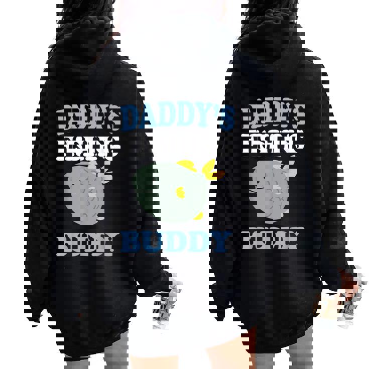 Daddy's Fishing Buddyon Daughter ギフトtシャツ レディース オーバーサイズ パーカー バックプリント