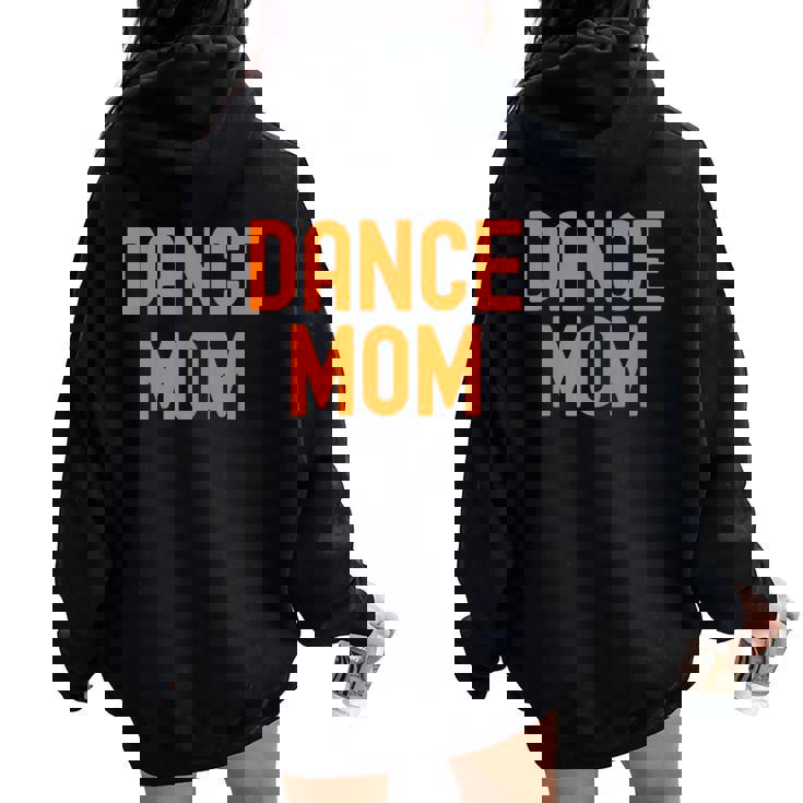 Dance Mom Orange Matching Parents レディース オーバーサイズ パーカー バックプリント