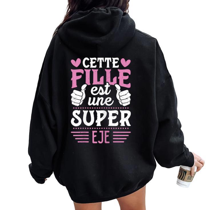 Éducatrice Des Jeunes Cette Fille Est Uneuper Eje Sweat à capuche oversize pour femme avec imprimé dans le dos