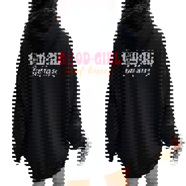 Good Girl Bad Knees 面白い 関係 膝の問題 ジョーク レディース オーバーサイズ パーカー バックプリント