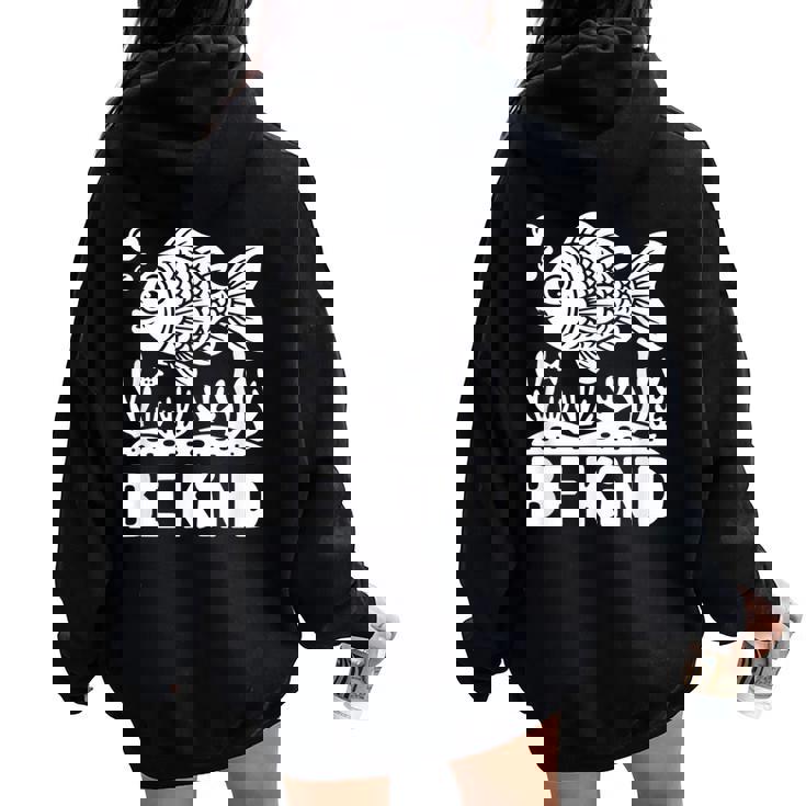 Be Kind Fish 学校教師の初日おめでとう レディース オーバーサイズ パーカー バックプリント