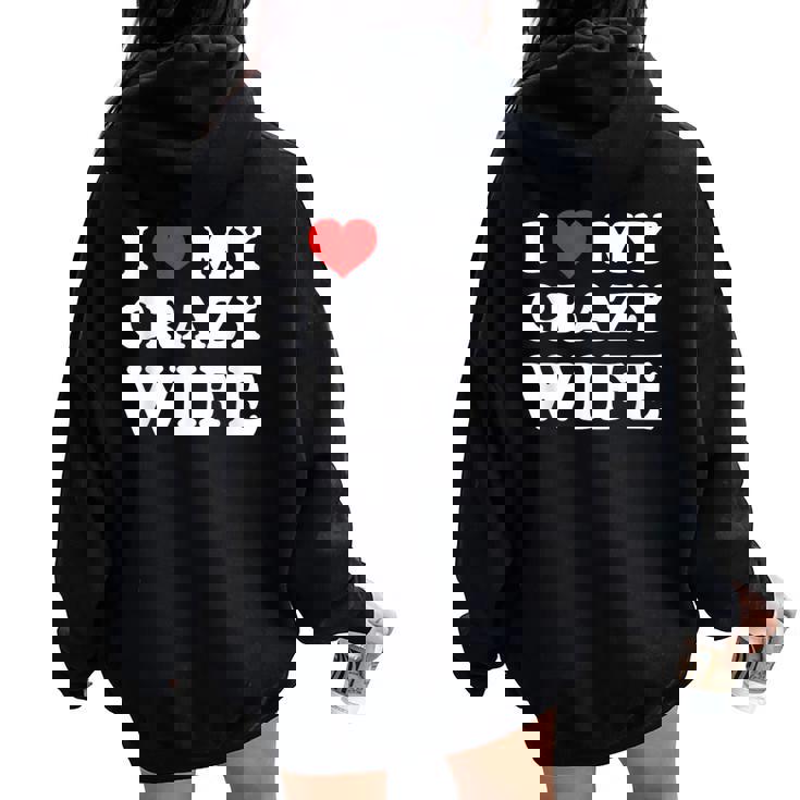 I Love My Crazy Wife レディース オーバーサイズ パーカー バックプリント I Love My Crazy Wife レディース オーバーサイズ パーカー バックプリント