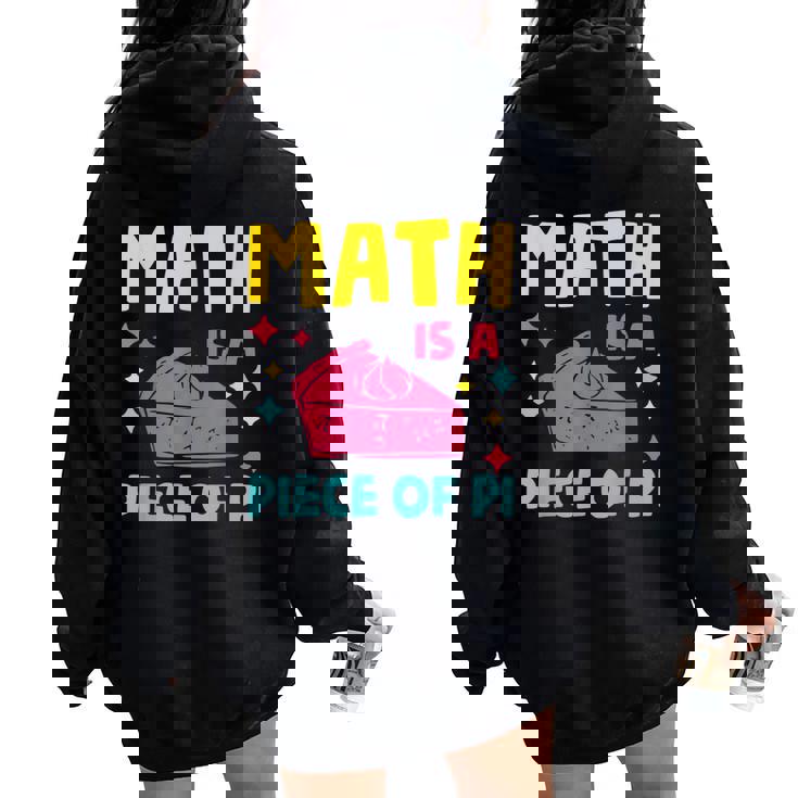 Math Is A Piece Of Pie Pi Day Nerd Mathtudent Teacher レディース オーバーサイズ パーカー バックプリント