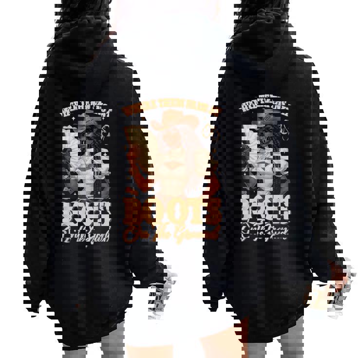 Melanin Cowgirl Swag History Africa Melanin Juneteenth Women Oversized Hoodie Back Print