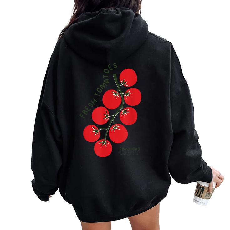 Pomodori Freschi Fresh Tomatoes Italianummer Tomatoes レディース オーバーサイズ パーカー バックプリント