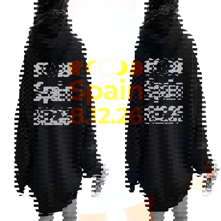 Spain Path Of Totality Total Solar Eclipse Tops & Stuff Women Oversized Hoodie Back Print