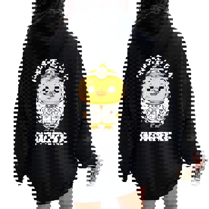 Trust Me I'm A Ducktor Duck Nurse 小児科医 レディース オーバーサイズ パーカー バックプリント