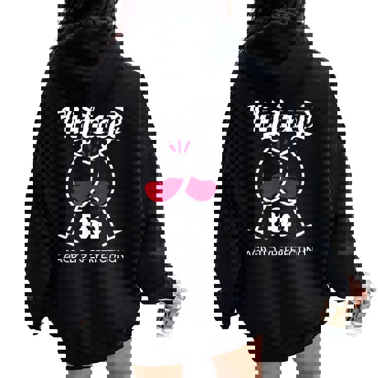 傘寿祝い ワイン好き 酒好き 父 母 男性 女性 80歳お祝いintage Aged To Perfection レディース オーバーサイズ パーカー バックプリント