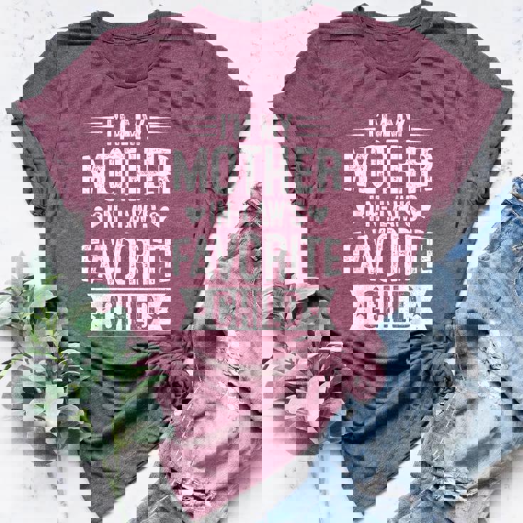 I'm My Mother In Law's Favorite Child Parent Men Women Women's Heather T-Shirt