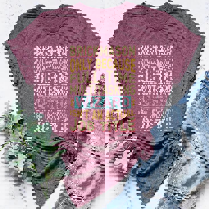 Wizard Job Title Quote Brickmason Women's Heather T-Shirt