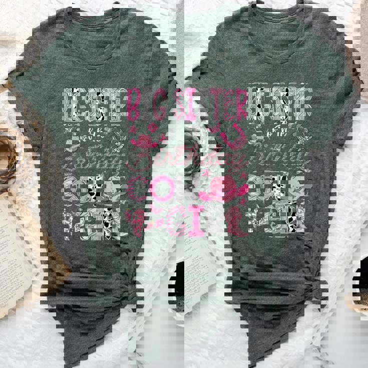 Big Sister Of The Birthday Cow Girl Rodeo Cowgirl Birthday Bella Canvas T-shirt