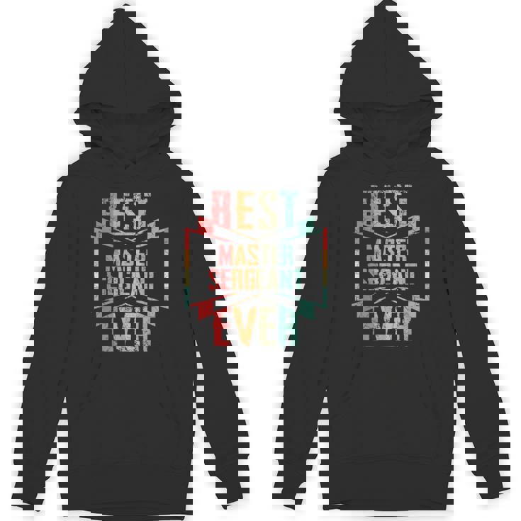 Best Master Sergeant Ever Job Title Unisex Hoodie