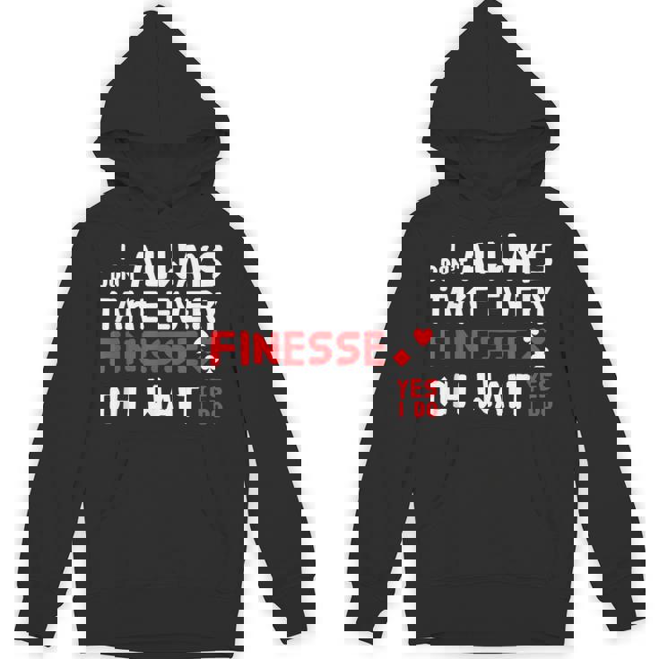 Contract Bridge Take Every Finesse カードゲームプレーヤー パーカー