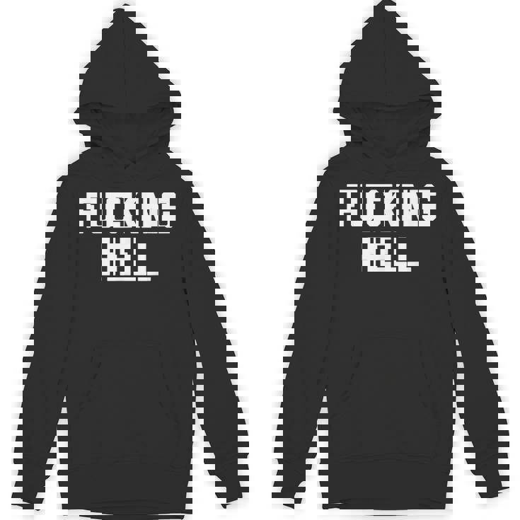 Fucking Hell 面白いことわざ 皮肉なかわいいクールなノベルティ パーカー