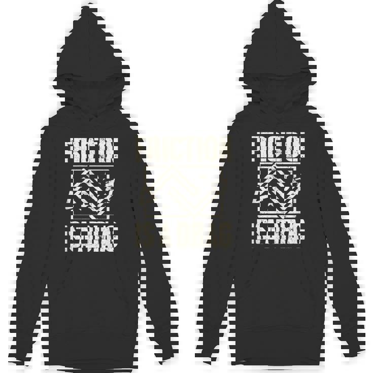 Physics Friction Is A Drag Punパーカー