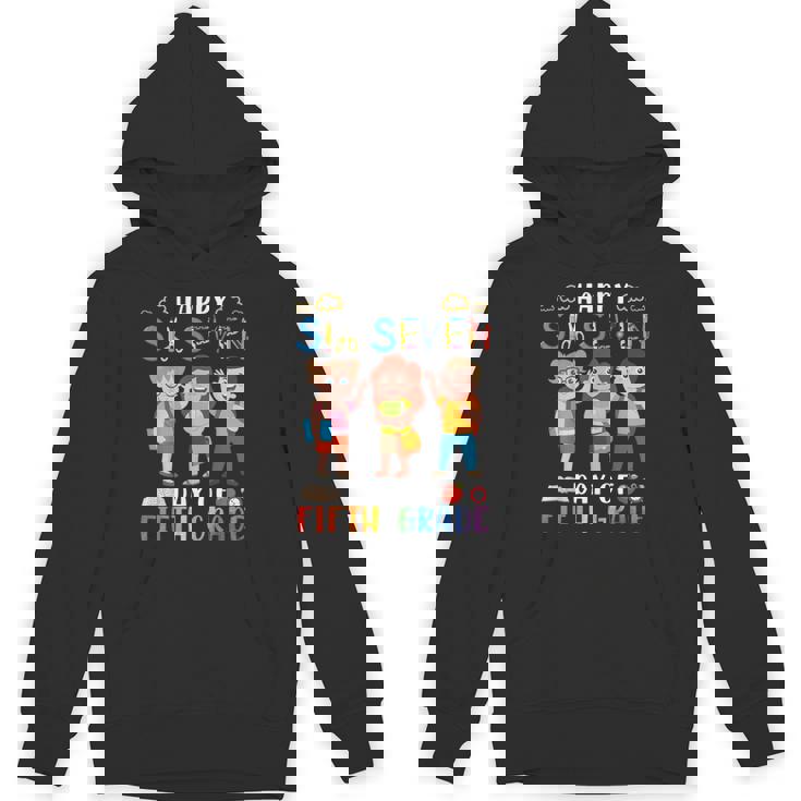 Happy Six Seven Day Of Fifth Grade Student Back To School Unisex Hoodie