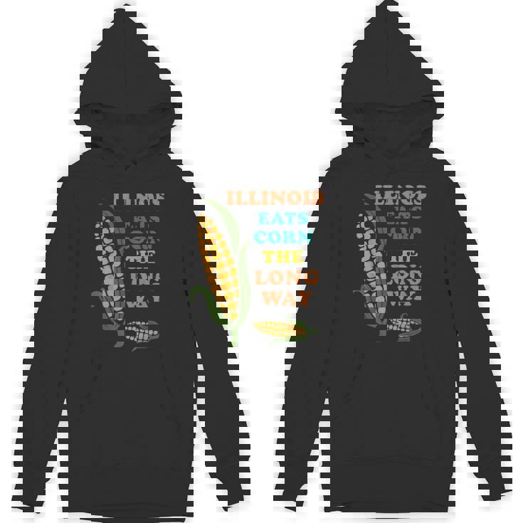 Illinois Eats Corn The Long Way Sarcastic Unisex Hoodie