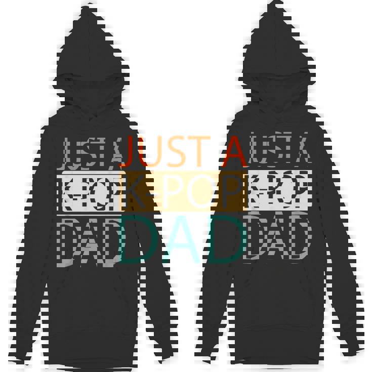 K Pop Korean Music Just A Kpop Dad Hoodie