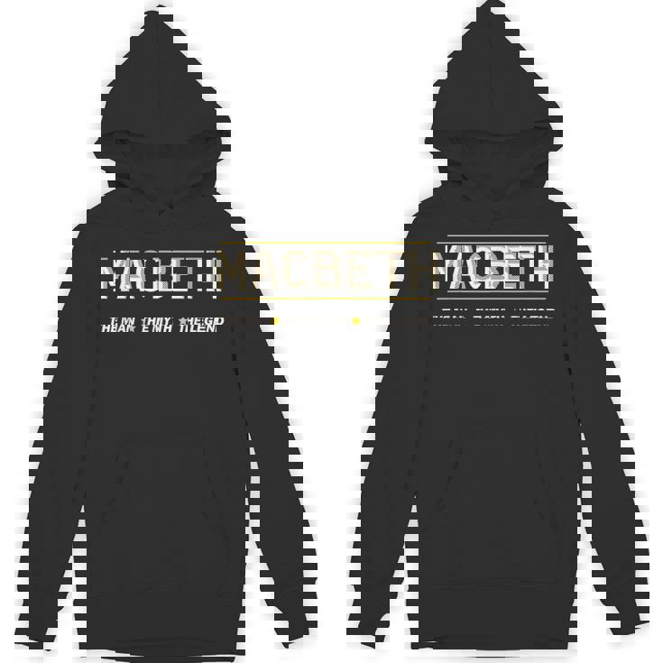 Macbeth The Man The Myth The Legend パーカー