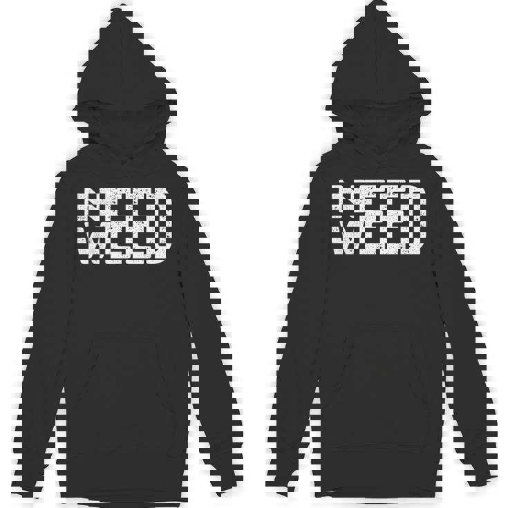 Need Weed ファニー ストーナー スモーカー ポット 恋人 大麻 マリファナ パーカー