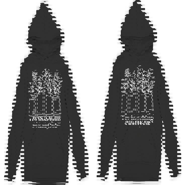 No Such Thing As Too Many Books Nerd Lover Librarian Worm Unisex Hoodie