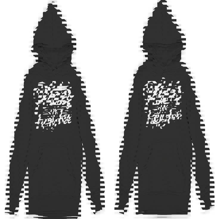 Pilates Is My Happy Hour For Instructors パーカー