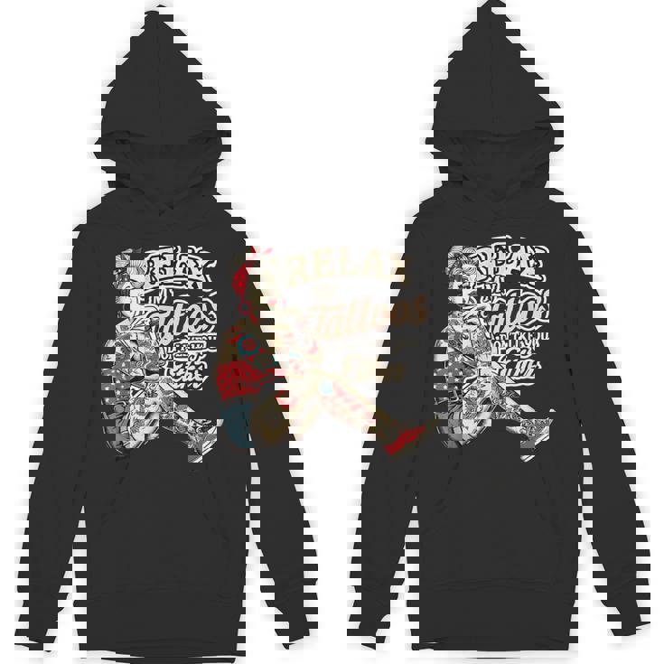 Relax My Tattoos Don't Like You Either Tattoos ボディーアート パーカー