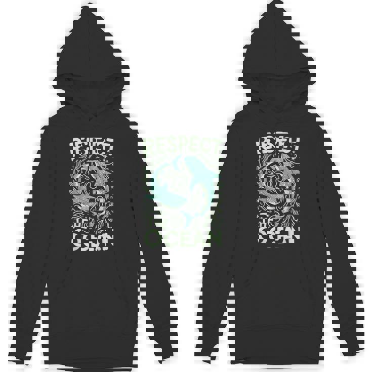 Respect The Ocean Marine Biology Shark Whale Conservation Unisex Hoodie