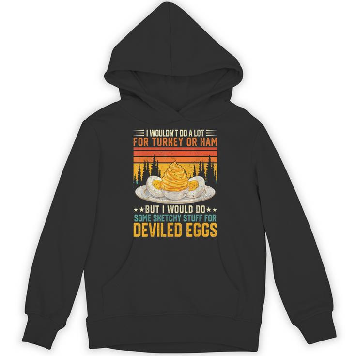 Silly Egg Meme Quote I Wouldn't Do A Lot For Turkey Or Ham Hoodie