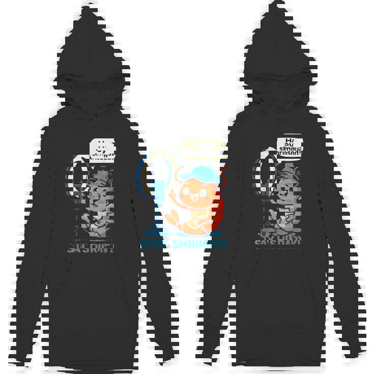 Stayhrimpy Prawn Forhrimpquadhrimp Lover パーカー