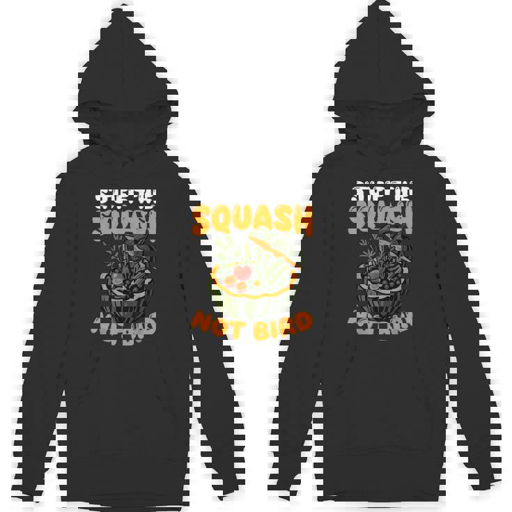 Stuff The Squash Not Bird Vegan Thanksgiving Unisex Hoodie