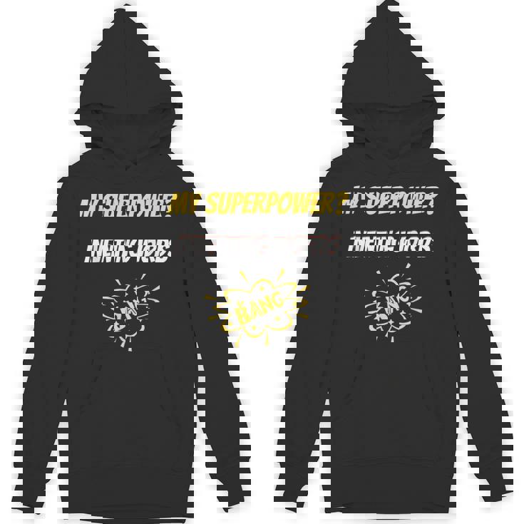 My Superpower Inventing Words Comic Style Superpower Unisex Hoodie