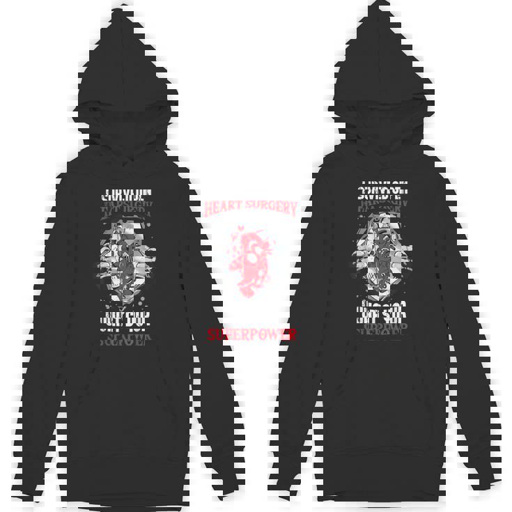 I Survived Open Heart Surgery What's Your Superpower Hoodie