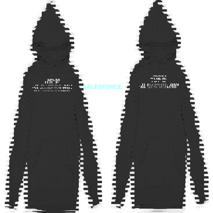 セールスフォースシステム管理者-私を信じてください、私はセールスフォースシステム管理者aas パーカー