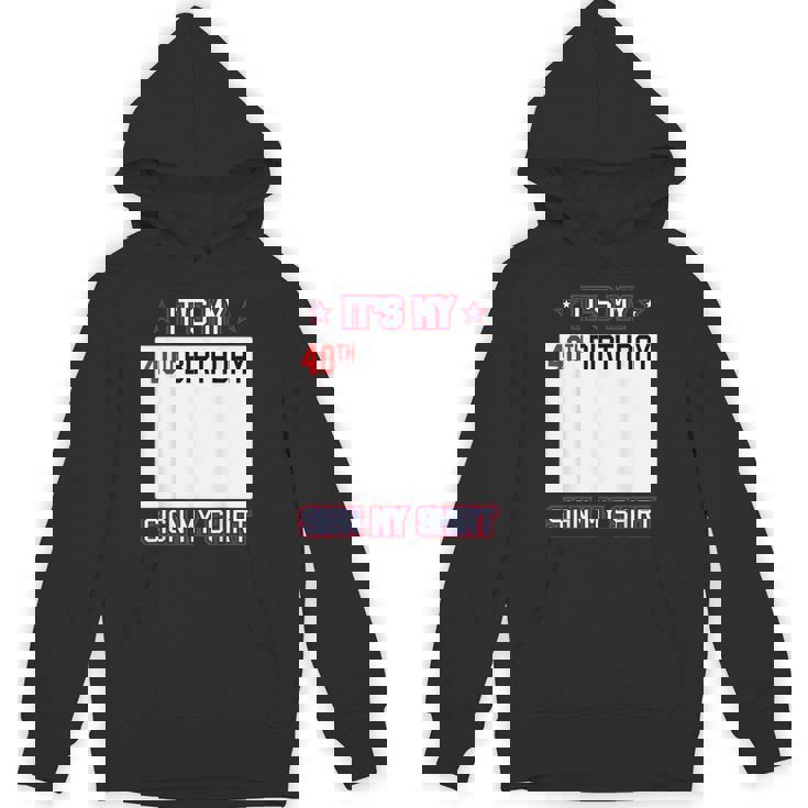 面白い40歳の誕生日のアイデア It's My 40Th Birthdayign My パーカー