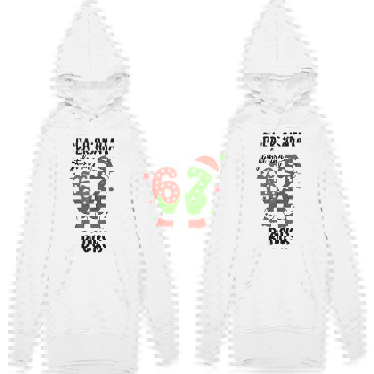 Christmas 6-7 Santa Says 67 Dear Santa Just Bring 6 7 Books Tank Top Unisex Hoodie