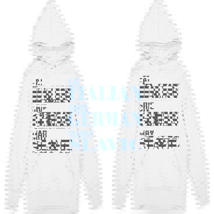 Eat Italian Drive German Marrylavic Quote Car ユーモア パーカー