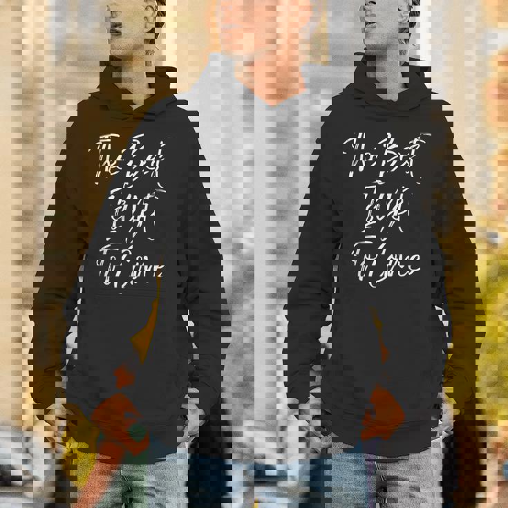 The Best Is Yet To Come シャツ パーカー