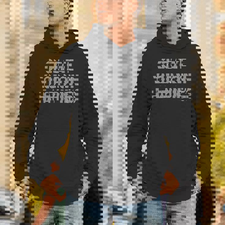 Create Own Happiness モチベーションを高める引用句 インスピレーションの言葉 長袖tシャツ パーカー