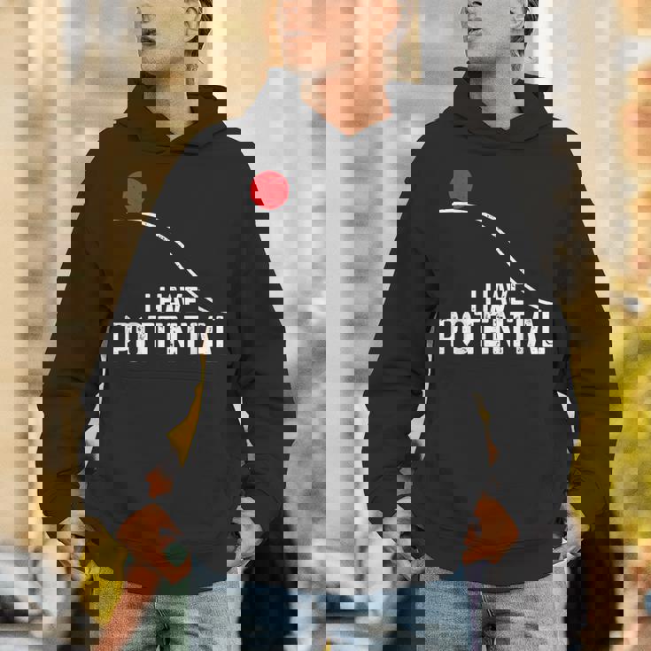 I Have Potential おもしろサイエンス物理ポテンシャルエネルギーギフト パーカー