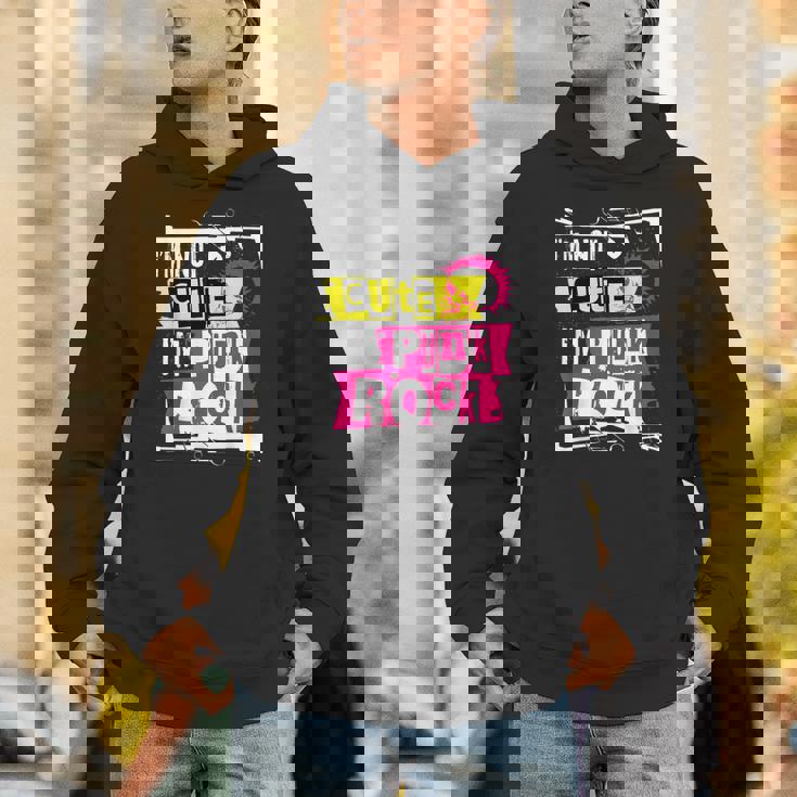 I'm Not Cute I'm Punk Rock パンクロッカー用 パーカー