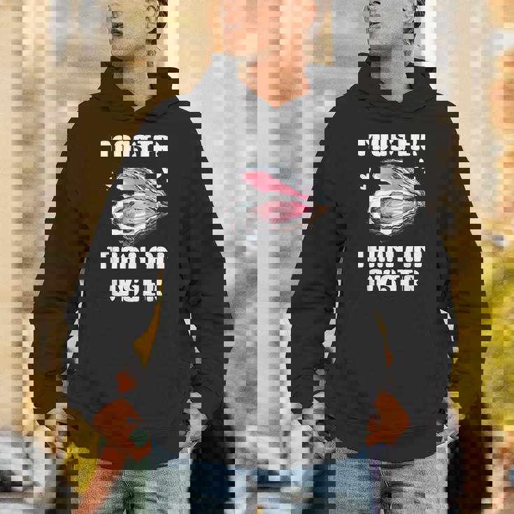 Moister Than An Oyster Meme I'm Moister Than An Oyster パーカー