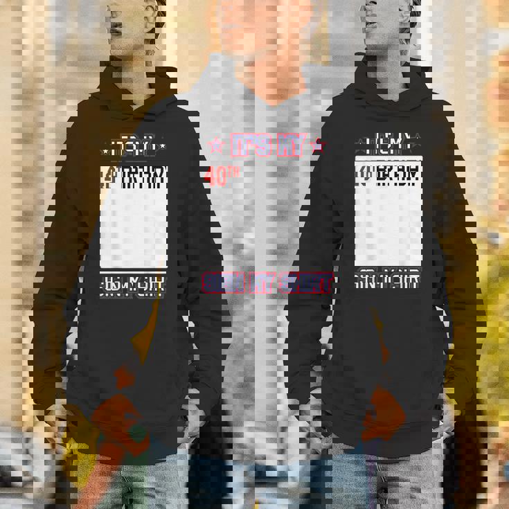 面白い40歳の誕生日のアイデア It's My 40Th Birthdayign My パーカー