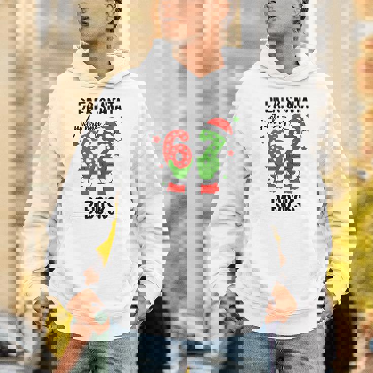 Christmas 6-7 Santa Says 67 Dear Santa Just Bring 6 7 Books Tank Top Unisex Hoodie