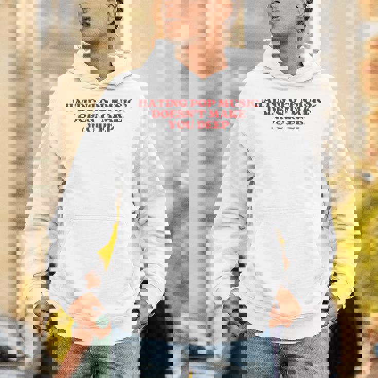 Hating Pop Music Doesn't Make You Deep Y2k Aesthetic パーカー