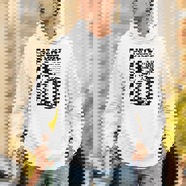 Skakaka Enjoy Yourself Its Later Than You Think 長袖tシャツ パーカー